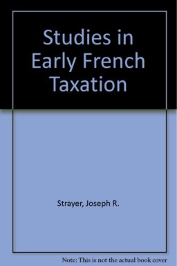 Studies in Early French Taxation
