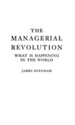 Managerial Revolution What Is Happening in the World  9780837156781 Front Cover