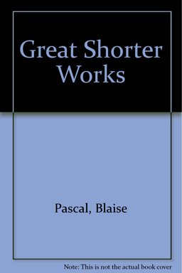 Great Shorter Works of Pascal
