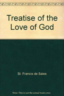 Treatise on the Love of God