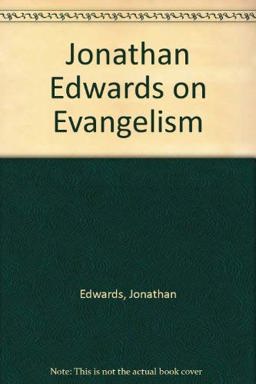 Jonathan Edwards on Evangelism