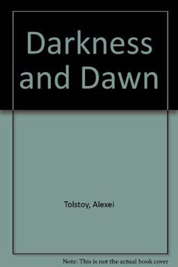 Darkness and Dawn