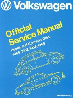 Volkswagen Beetle and Karmann Ghia Official Service Manual Type 1, 1966-1969  9780837604169 Front Cover