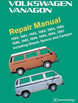 Volkswagen Vanagon Factory Repair Manual Including Diesel, Syncro, and Camper: 1980, 1981, 1982, 1983, 1984, 1985, 1986, 1987, 1988, 1989, 1990 1991: 1980, 1981, 1982, 1983, 1984, 1985, 1986, 1987 , 1988, 1989, 1990 1991  9780837616650 Front Cover
