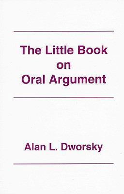Little Book of Oral Argument 1st 9780837705576 Front Cover