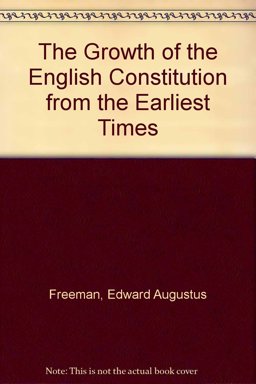 Growth of the English Constitution from the Earliest Times