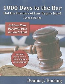 1000 Days to the Bar, but the Practice of Law Begins Now 2nd 9780837738130 Front Cover