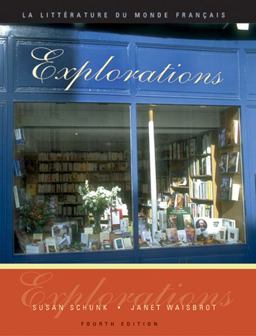 Explorations La Littaerature du Monde Franï¿½ais 4th 9780838413166 Front Cover