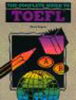 Complete Guide to TOEFL