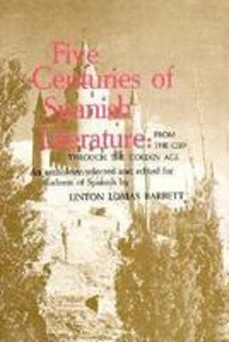 Five Centuries of Spanish Literature 1st 9780838437544 Front Cover