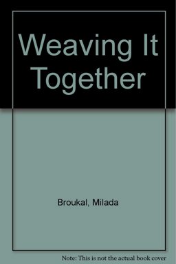 Weaving It Together