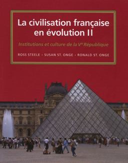 Civilisation Franï¿½aise en Evolution II Institutions et Culture Depuis la Ve Republique  9780838460092 Front Cover