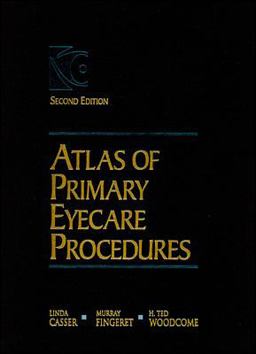 Atlas of Primary Eyecare Procedures 2nd 9780838502570 Front Cover
