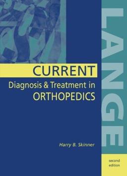 Current Diagnosis and Treatment in Orthopedics 2nd 9780838503638 Front Cover