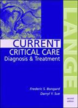 Current Critical Care Diagnosis and Treatment
