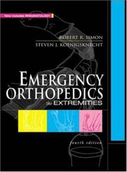 Emergency Orthopedics The Extremities 4th 9780838522103 Front Cover