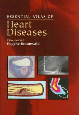 Essential Atlas of Heart Disease for Primary Care 1st 9780838522158 Front Cover