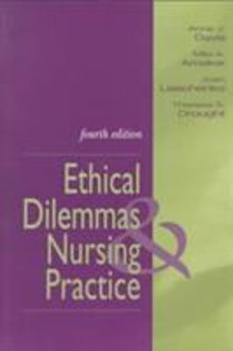 Ethical Dilemmas and Nursing Practice 4th 9780838522837 Front Cover