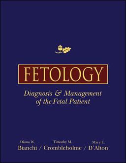 Fetology Diagnosis and Management of the Fetal Patient  9780838525708 Front Cover