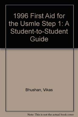 1996 First Aid for the USMLE Step 1
