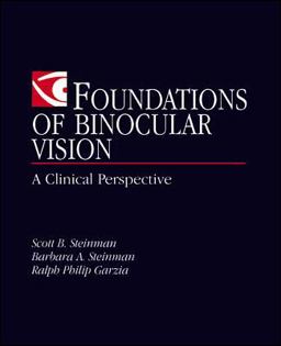 Foundations of Binocular Vision: a Clinical Perspective 1st 9780838526705 Front Cover