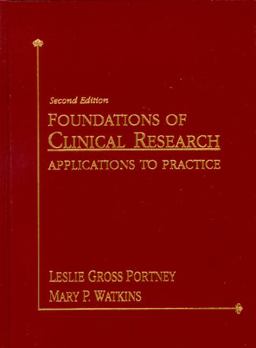 Foundations of Clinical Research Applications to Practice 2nd 9780838526958 Front Cover