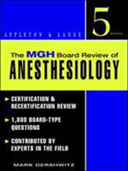 MGH Board Review of Anesthesiology 5th 9780838563489 Front Cover