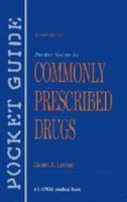 Pocket Guide to Commonly Prescribed Drugs 2nd 9780838580998 Front Cover