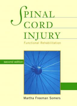 Spinal Cord Injury Functional Rehabilitation 2nd 9780838586167 Front Cover