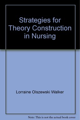 Strategies for Theory Construction in Nursing 2nd 9780838586808 Front Cover