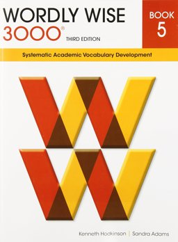 Wordly Wise 3000 Book 5: Systematic Academic Vocabulary Development 1st 9780838876053 Front Cover