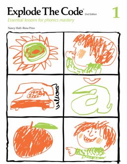 Explode the Code 1: Essential Lessons for Phonics Mastery 1st 9780838878019 Front Cover