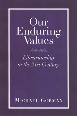 Our Enduring Values Our Enduring Values