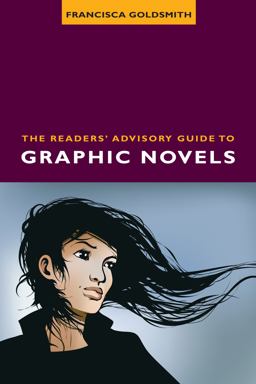 Readers' Advisory Guide to Graphic Novels  9780838910085 Front Cover