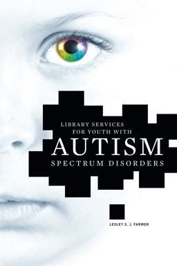 Library Services for Youth With Autism Spectrum Disorder:  9780838911815 Front Cover