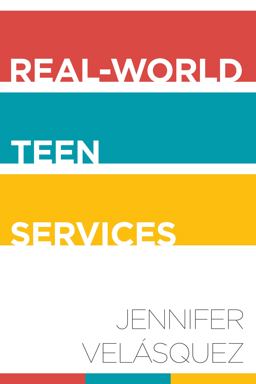 Real-World Teen Services  9780838913420 Front Cover