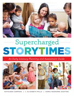 Supercharged Storytimes: An Early Literacy Planning and Assessment Guide  9780838913802 Front Cover