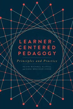 Learner-centered Pedagogy: Principles and Practice  9780838915578 Front Cover
