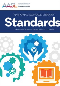 National School Library Standards for Learners, School Librarians, and School Libraries  9780838915790 Front Cover