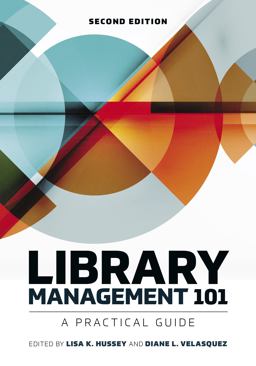 Library Management 101: A Practical Guide  9780838917152 Front Cover