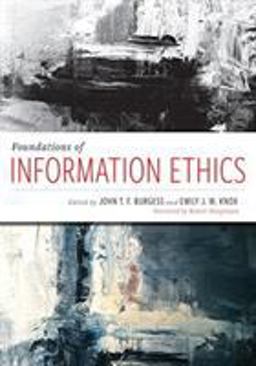 Foundations of Information Ethics:  9780838917220 Front Cover