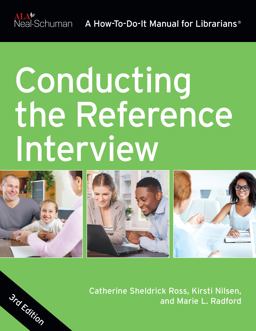 Conducting the Reference Interview:  9780838917275 Front Cover
