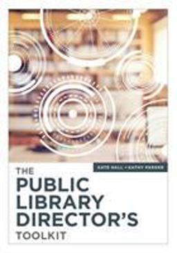 The Public Library Director's Toolkit
