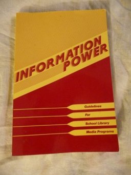 Information Power Guidelines for School Library Media Programs  9780838933527 Front Cover