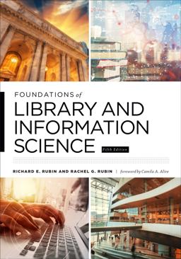 Foundations of Library and Information Science 5th 9780838947449 Front Cover