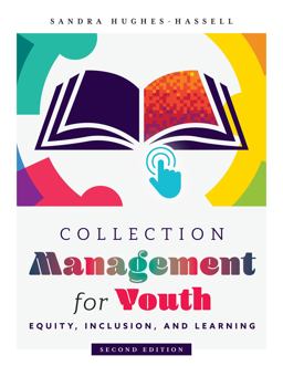 Collection Management for Youth Equity, Inclusion, and Learning 2nd 9780838947500 Front Cover