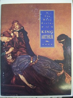 The Many Realms of King Arthur The Many Realms of King Arthur
