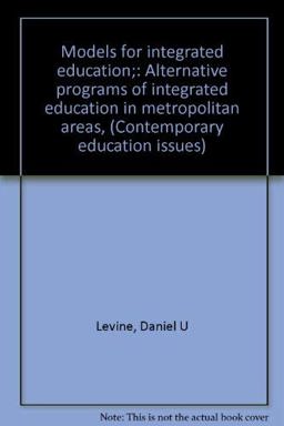 Models for Integrated Education