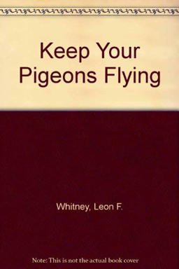 Keep Your Pigeons Flying