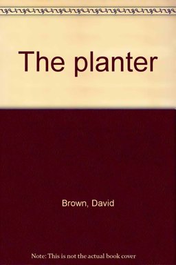 The Planter: or 13 Years in the South